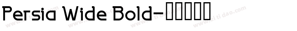 Persia Wide Bold字体转换
